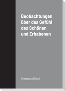 Beobachtungen über das Gefühl des Schönen und Erhabenen