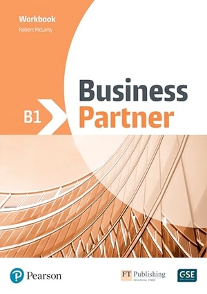 McLarty, Robert / Jonathan Marks. Business Partner B1 Workbook. Pearson, 2018.