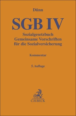 Kreikebohm, Ralf / Sylvia Dünn (Hrsg.). Sozialgesetzbuch - Gemeinsame Vorschriften für die Sozialversicherung - SGB IV. Kommentar. C.H. Beck, 2026.