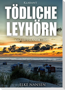 Tödliche Leyhörn
