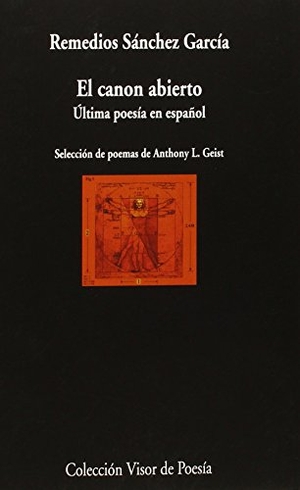 Sánchez García, Remedios. El canon abierto : última poesía en español. Visor libros, S.L., 2015.