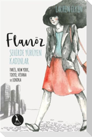 Flanöz - Sehirde Yürüyen Kadinlar