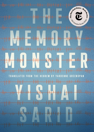 Sarid, Yishai. The Memory Monster. Restless Books, 2020.
