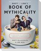 Rhett & Link's Book of Mythicality