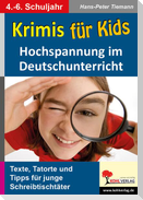 Krimis für Kids Hochspannung im Deutschunterricht