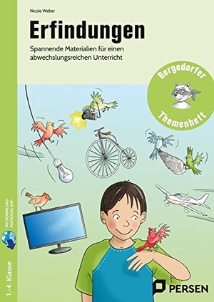Weber, Nicole. Erfindungen - Spannende Materialien für einen abwechslungsreichen Unterricht (1. bis 4. Klasse). Persen Verlag i.d. AAP, 2022.