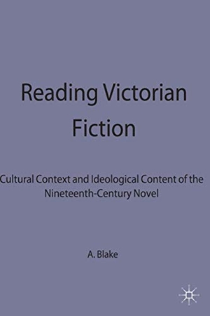 Blake. Reading Victorian Fiction. Springer Nature B.V., 1989.