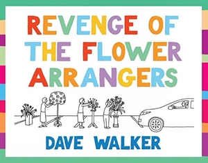 Walker, Dave. Revenge of the Flower Arrangers - More Dave Walker Guide to the Church Cartoons. Hymns Ancient & Modern, 2019.