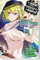 Is It Wrong to Try to Pick Up Girls in a Dungeon? Familia Chronicle Episode Lyu, Vol. 1 (manga)