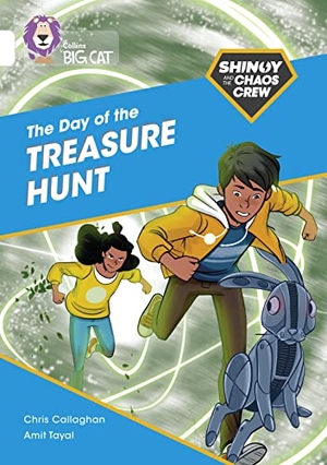 Callaghan, Chris. Shinoy and the Chaos Crew: The Day of the Treasure Hunt - Band 10/White. HarperCollins UK, 2021.