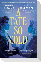 A Fate So Cold