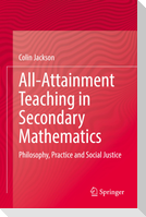 All-Attainment Teaching in Secondary Mathematics