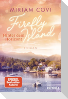 Firefly Island: Hinter dem Horizont