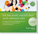 Ich bin stark und ich darf auch schwach sein