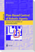 Plan-Based Control of Robotic Agents