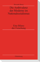 Die Ambivalenz der Moderne im Nationalsozialismus