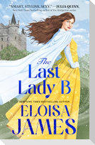 The Last Lady B