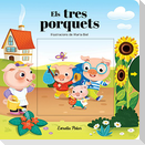 Els tres porquets : Il·lustracions de Marta Biel