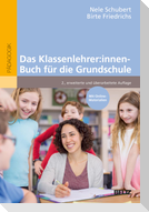 Das Klassenlehrer:innen-Buch für die Grundschule