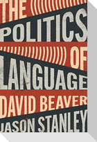 The Politics of Language