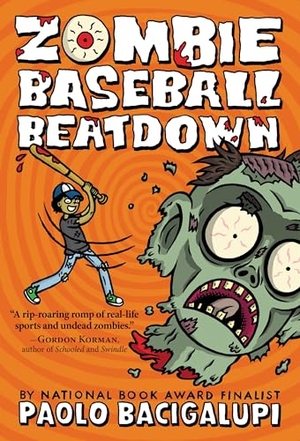 Bacigalupi, Paolo. Zombie Baseball Beatdown. Hachette Book Group USA, 2014.