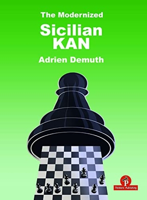 Demuth. The Modernized Sicilian Kan. Thinkers Publishing, 2022.