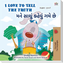 I Love to Tell the Truth (English Gujarati Bilingual Book for Kids)