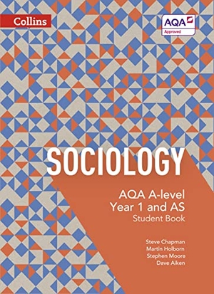 Aiken, Dave / Holborn, Martin et al. AQA A Level Sociology Student Book 1. HarperCollins Publishers, 2015.