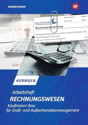 Hermsen, Jürgen. Rechnungswesen Kaufmann / Kauffrau für Groß- und Außenhandelsmanagement - Arbeitsheft. Westermann Berufl.Bildung, 2025.