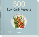 500 Low Carb Rezepte