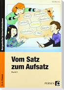 Vom Satz zum Aufsatz 2