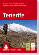 ROTHER Walking Guide Tenerife. 88 walks&nbsp;on the 'Island of the Blest' - the finest coastal and mountain walks
