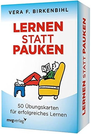 Birkenbihl, Vera F.. Lernen statt Pauken - 50 Übungskarten für erfolgreiches Lernen. MVG Moderne Vlgs. Ges., 2020.