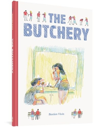 Vives, Bastien. The Butchery. Fantagraphics, 2021.