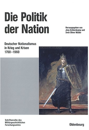 Müller, Oliver / Jörg Echternkamp (Hrsg.). Die Politik der Nation - Deutscher Nationalismus in Krieg und Krisen 1760 bis 1960. De Gruyter Oldenbourg, 2002.