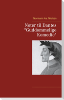 Noter til Dantes "Guddommelige Komedie"