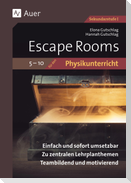 Escape Rooms für den Physikunterricht