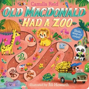 Reid, Camilla. Old Macdonald had a Zoo - A Nursery Rhyme Counting Book for Toddlers. Pan Macmillan, 2025.