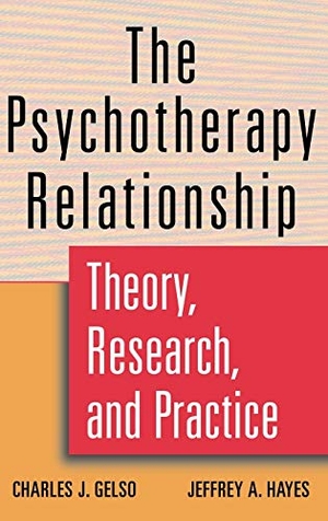 Gelso / Hayes. Psychotherapy. John Wiley & Sons, 1998.