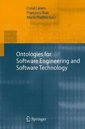 Calero, Coral / Mario Piattini et al (Hrsg.). Ontologies for Software Engineering and Software Technology. Springer Berlin Heidelberg, 2006.
