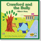 Crawford and the Bully - Milow's Story