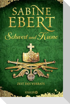 Schwert und Krone - Zeit des Verrats