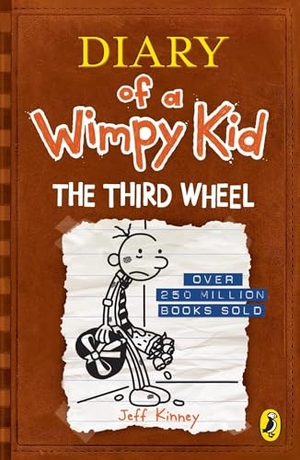 Kinney, Jeff. Diary of a Wimpy Kid 07. The Third Wheel. Penguin Books Ltd (UK), 2014.