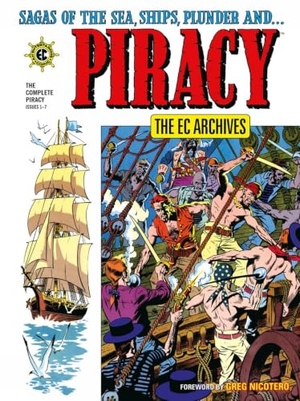 Feldstein, Al / Wessler, Carl et al. The EC Archives: The Complete Piracy. Dark Horse Comics,U.S., 2026.