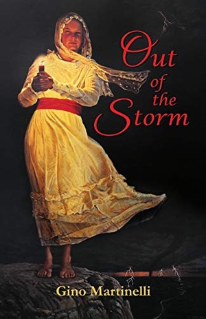 Martinelli, Gino. Out of the Storm - Book 1 - Fever. Booklocker.com, Inc., 2020.