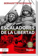 Escaladores de la libertad : la edad de oro del himalayismo polaco