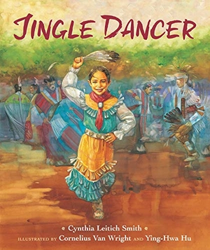 Smith, Cynthia Leitich. Jingle Dancer. HarperCollins, 2021.