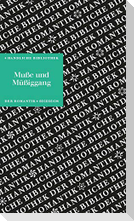 Muße und Müßiggang