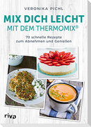 Mix dich leicht mit dem Thermomix®