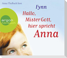 Hallo, Mister Gott, hier spricht Anna